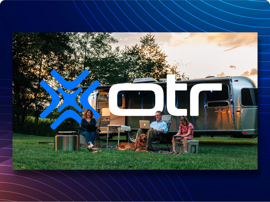 Family Camping Made Modern with OTR Stay Connected from Anywhere..